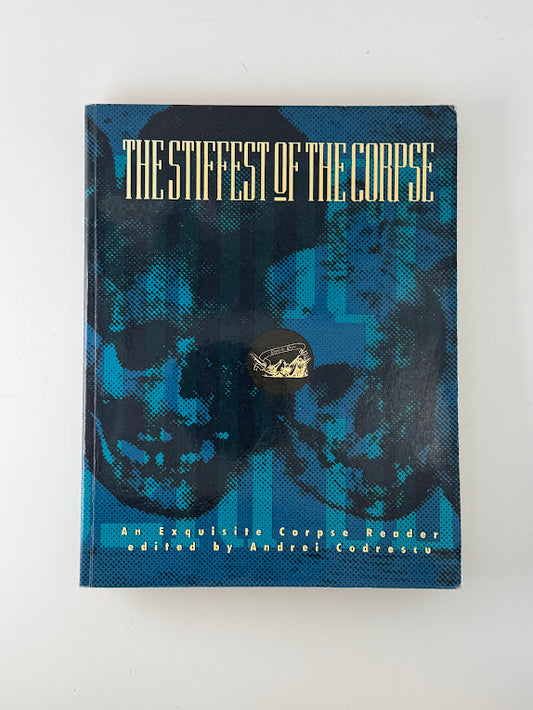 The Stiffest of the Corpse edited by Andrei Codrescu (Signed)
