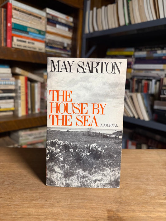 The House By The Sea by May Sarton