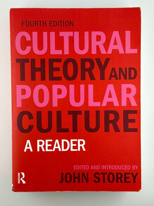 Cultural Theory and Popular Culture A Reader