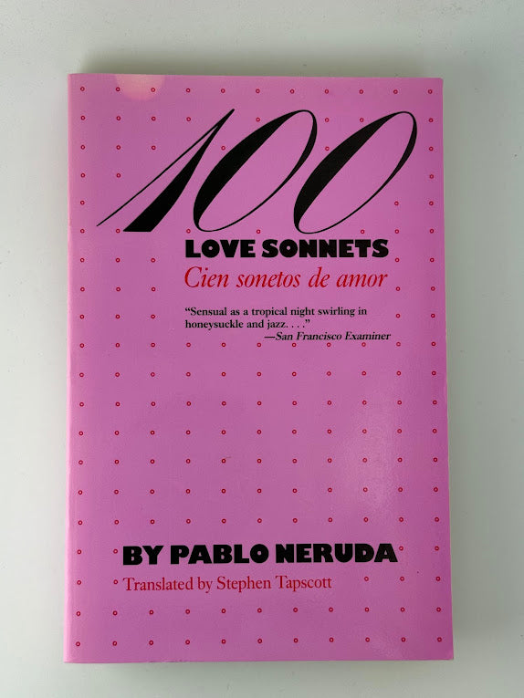 100 Love Sonnets by Pablo Neruda