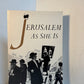 Jerusalem As She Is by Shlomo Vinner