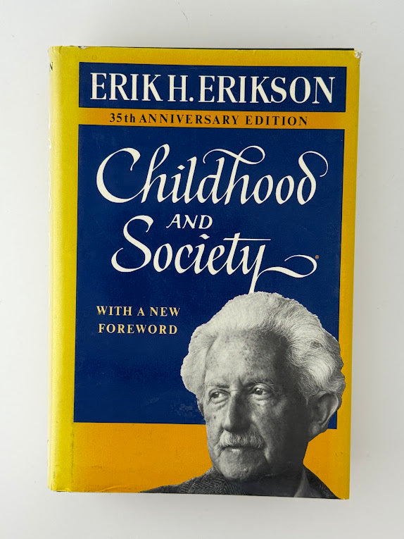 Childhood and Society by Erik Erikson