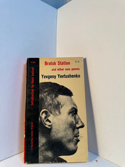 Bratsk Station and Other New Poems by Yevgeny Yevtushenko