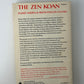 The Zen Koan by Isshu Miura and Ruth Fuller Sasaki
