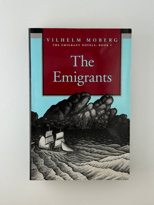 The Emigrants by Vilhelm Moberg
