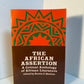 The African Assertion - A Critical Anthology of African Literature edited by Austin J. Shelton
