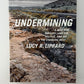 (Signed) Undermining by Lucy R. Lippard