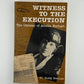 (Signed) Witness to the Execution - The Odyssey of Amelia Earhart by T.C. Buddy Brennan