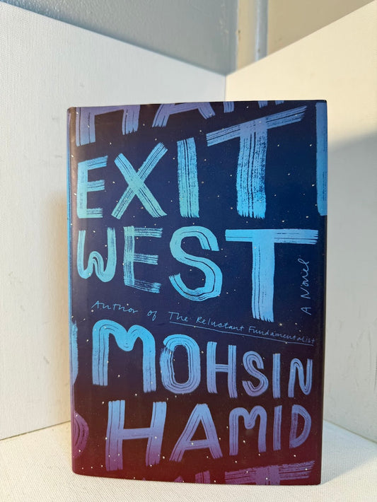 Exit West by Mohsin Hamid