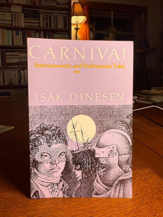 Carnival by Isak Dinesen