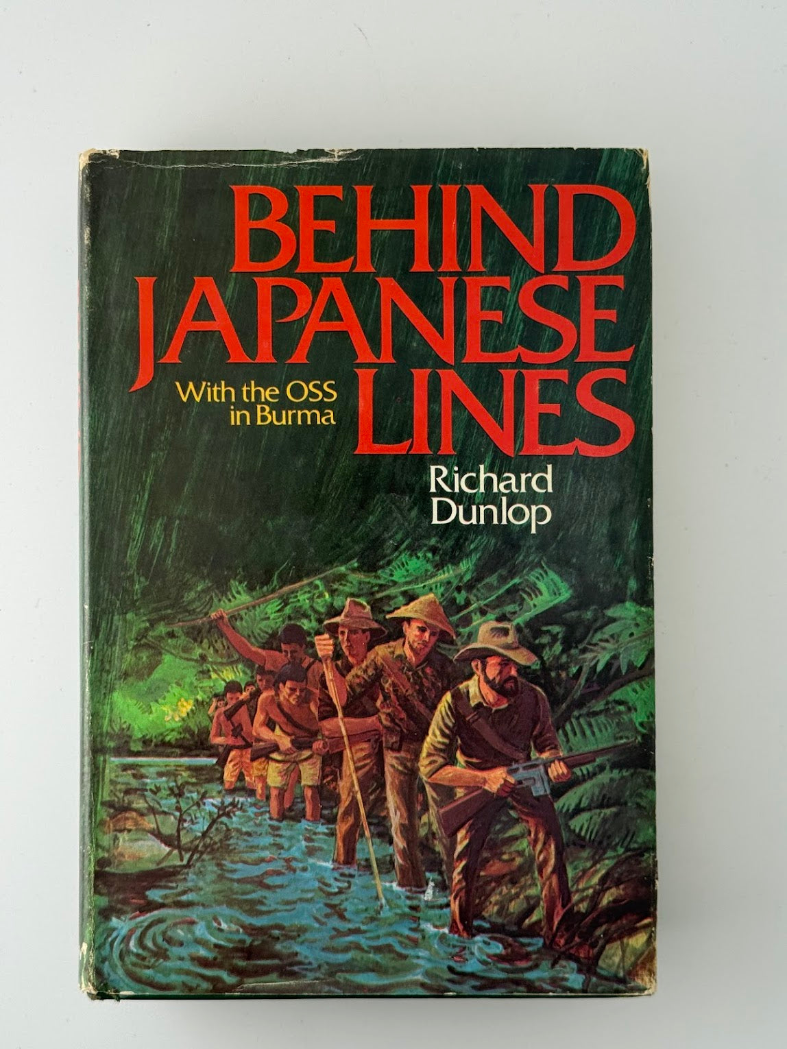 Behind Japanese Lines by Richard Dunlop