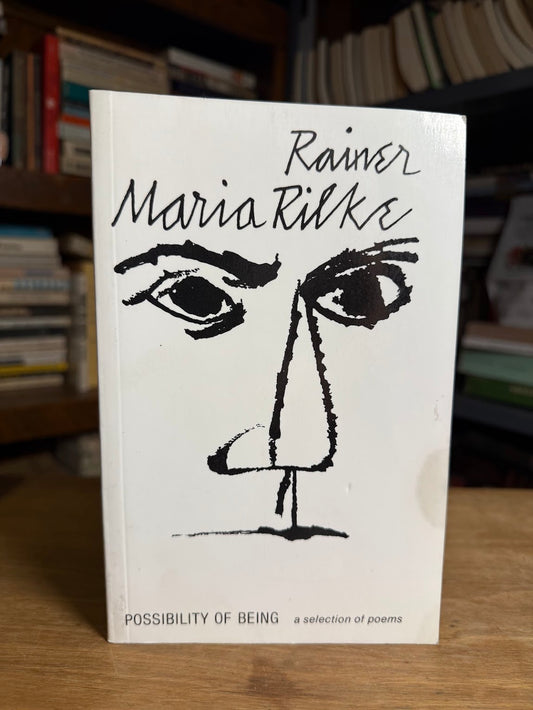 Possibility of Being by Rainer Maria Rilke