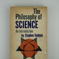 The Philosophy of Science by Stephen Toulmin