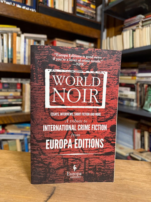 World Noir - A Tribute to International Crime Fiction