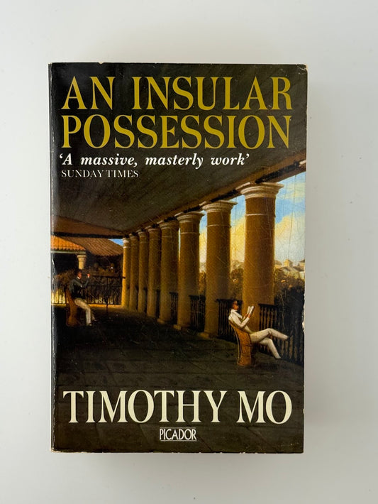 An Insular Possession by Timothy Mo