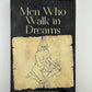 Men Who Walk in Dreams by Marisa Labozzetta