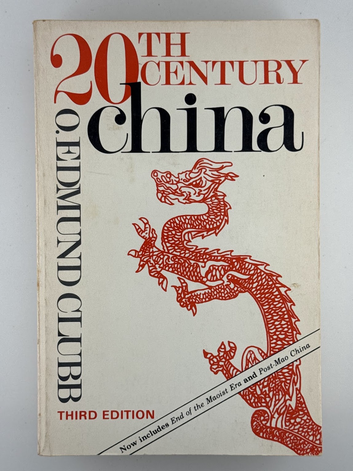 20th Century China by O. Edmund Clubb