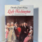Lady Washington by Dorothy Clarke Wilson