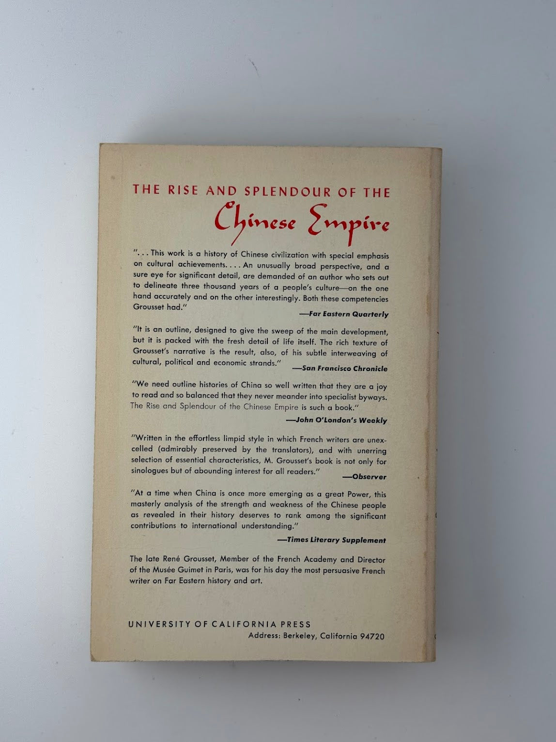 The Rise and Splendor of the Chinese Empire by Rene Grousset
