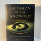 The Vision of the Anointed by Thomas Sowell