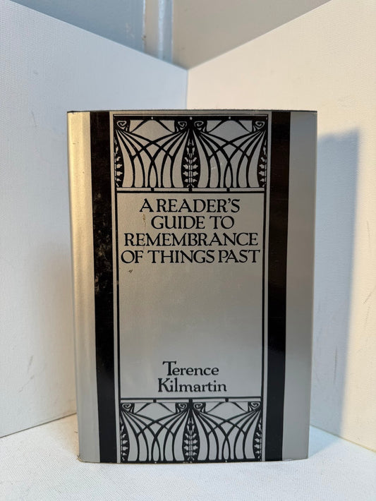 A Reader's Guide to Remembrance of Things Past by Terence Kilmartin