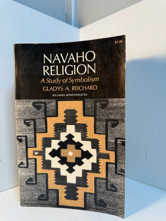 Navaho Religion - A Study of Symbolism by Gladys A. Reichard