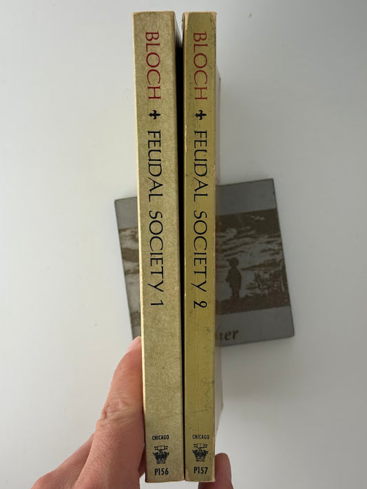 Feudal Society by Marc Bloch