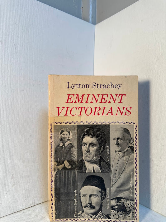 Eminent Victorians by Lytton Strachey