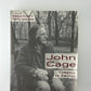 John Cage Composed in America edited by Perloff & Junkerman