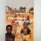 The Village of Waiting by George Packer