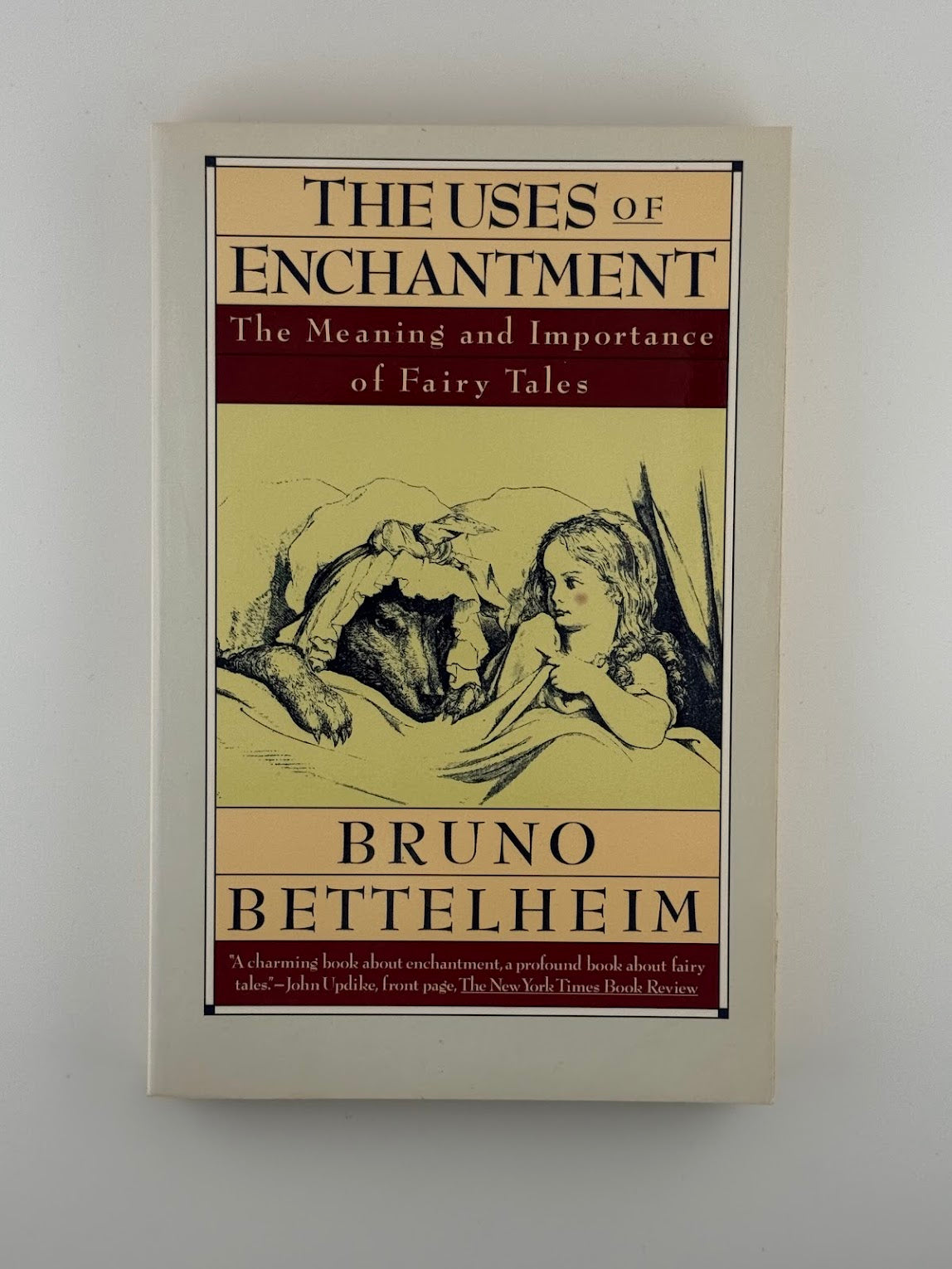 The Uses of Enchantment by Bruno Bettelheim