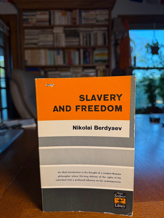 Slavery and Freedom by Nikolai Berdyaev