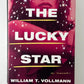 The Lucky Star by William T. Vollmann