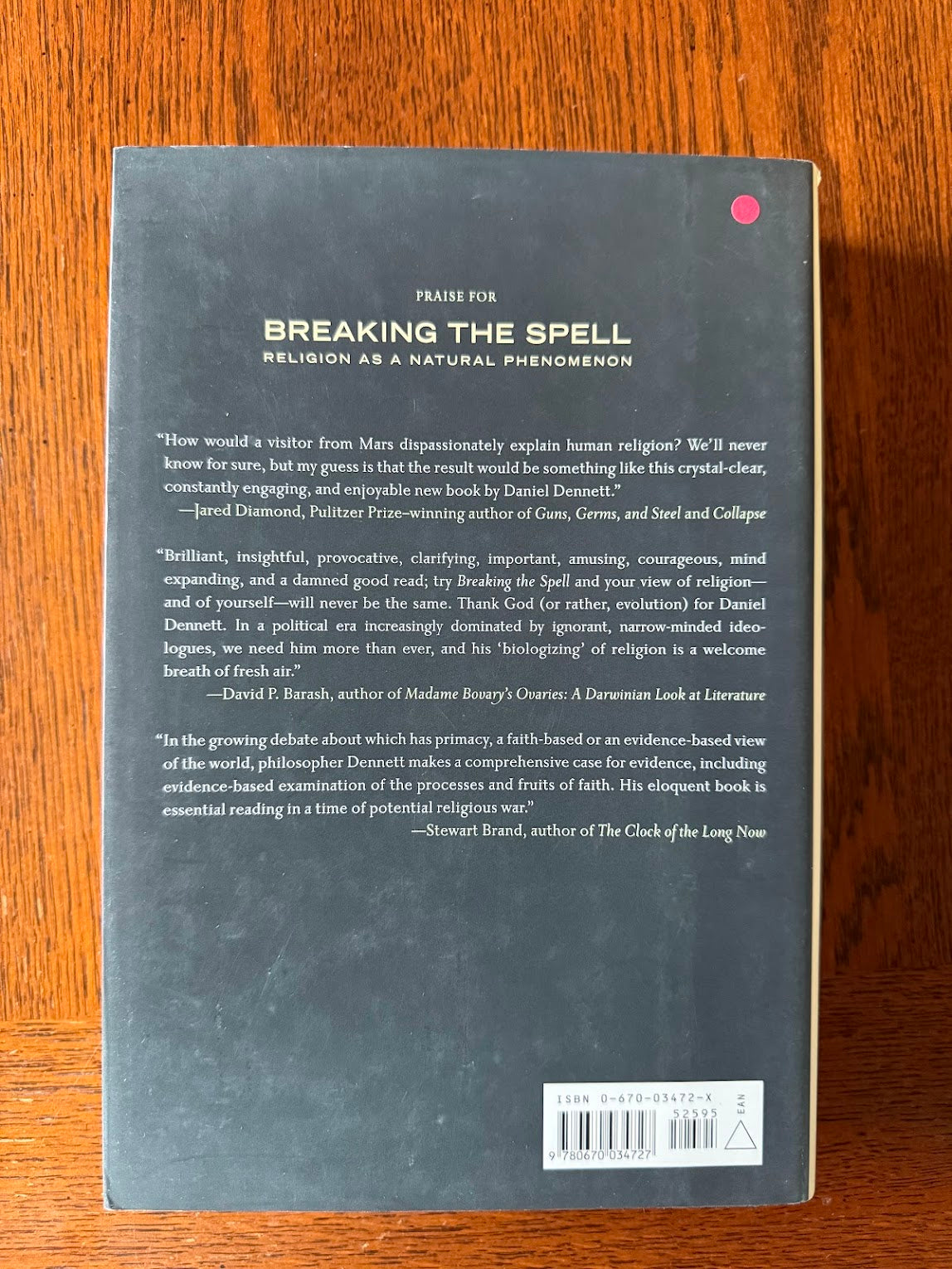 Breaking the Spell - Religion as a Natural Phenomenon by Daniel C. Dennett