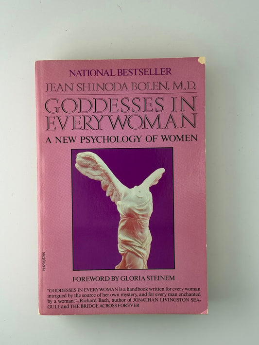 Goddesses in Every Woman by Jean Shinoda Bolen