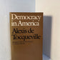 Democracy in America by Alexis de Tocqueville