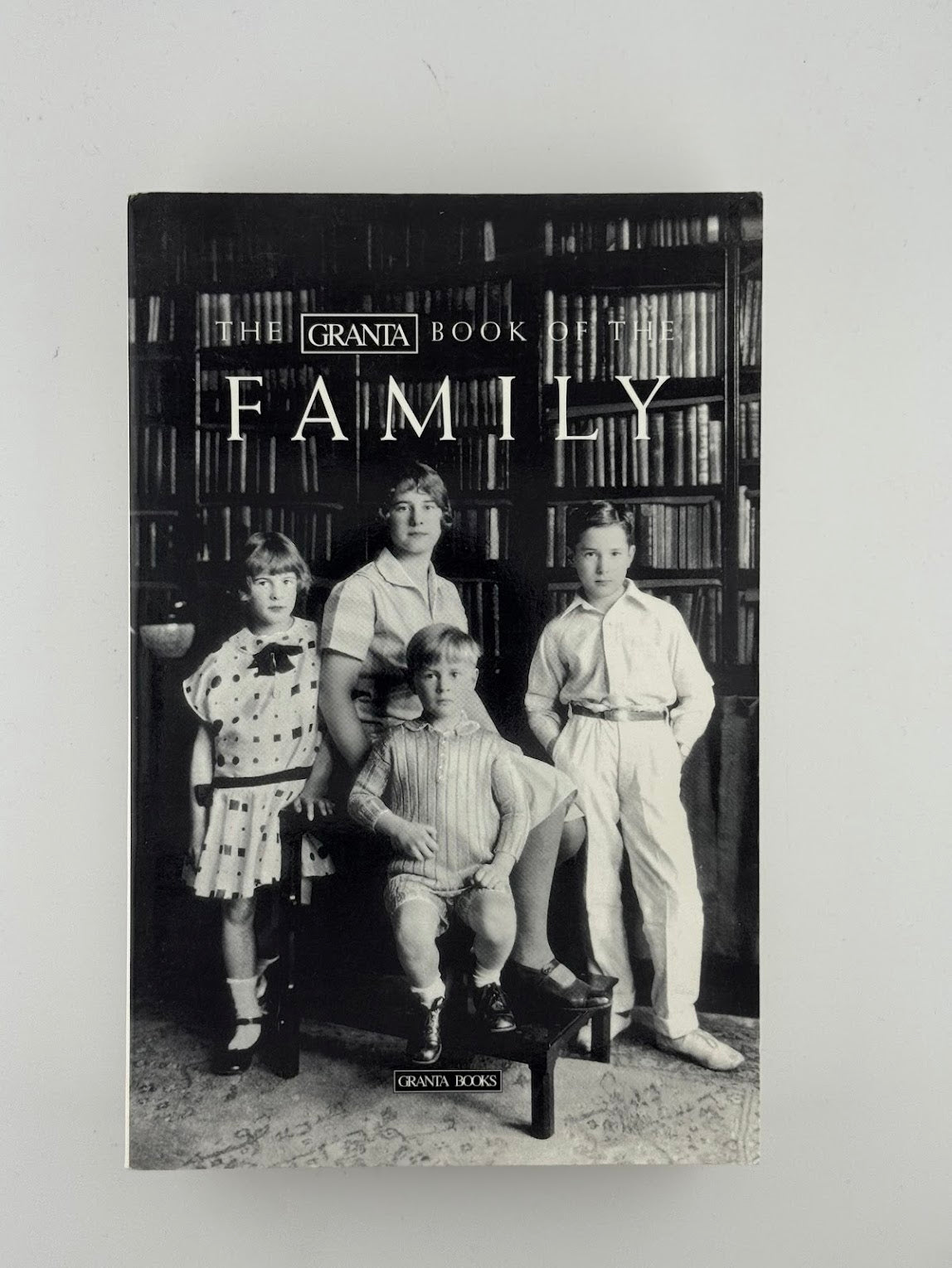 The Granta Book of The Family