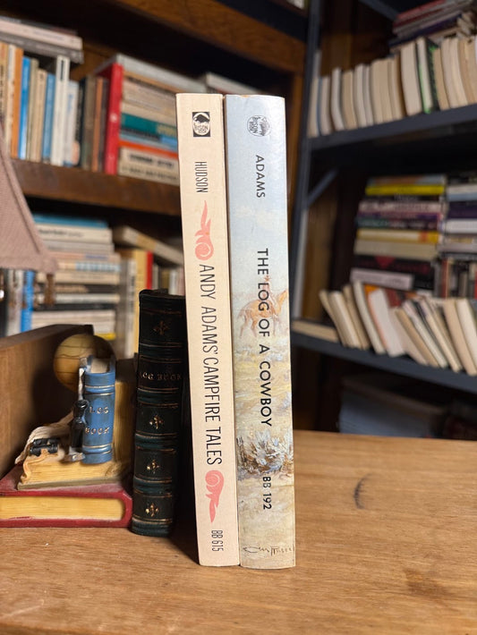 Andy Adams' Campfire Tales and The Log of a Cowboy