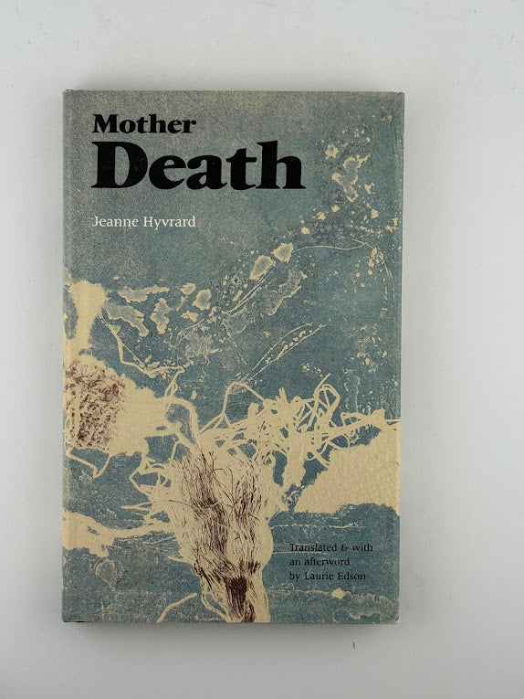 Mother Death by Jeanne Hyvrard