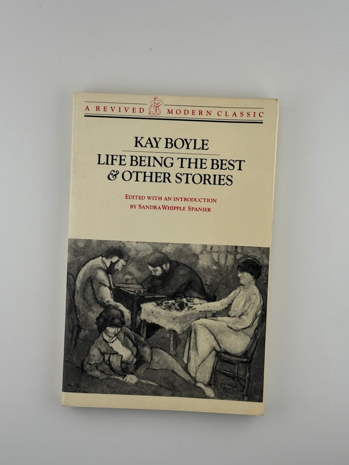 Life Being the Best & Other Stories by Kay Boyle