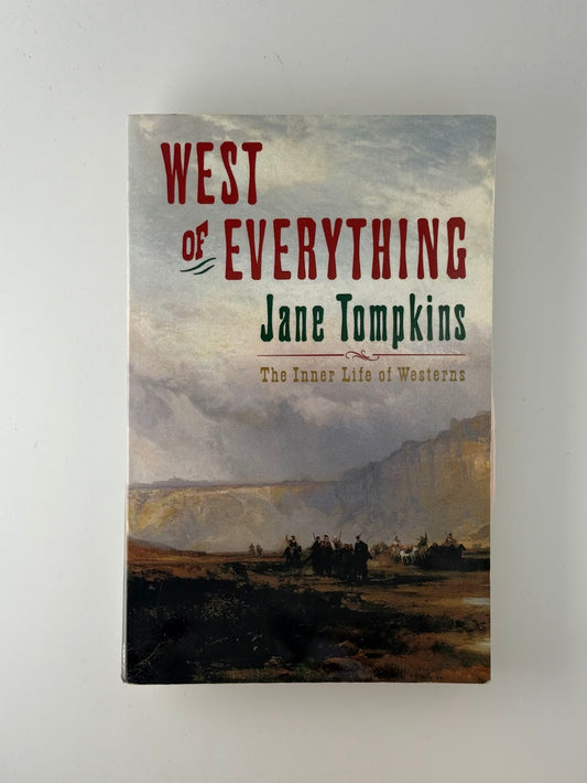 West of Everything by Jane Tompkins