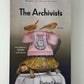 The Archivists by Daphne Kalotay