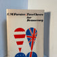 Two Cheers for Democracy by E.M. Forster