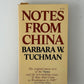 Notes From China by Barbara Tuchman