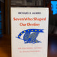 Seven Who Shaped Our Destiny by Richard B. Morris