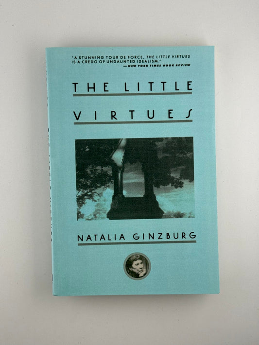 The Little Virtues by Natalia Ginzburg
