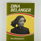 Autobiography of Dina Belanger