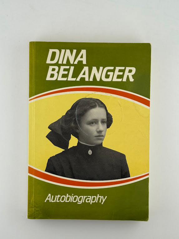 Autobiography of Dina Belanger