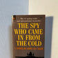 The Spy Who Came in From the Cold by John Le Carre