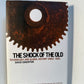 The Shock of the Old by David Edgerton